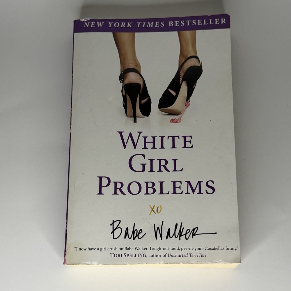 White Girl Problems Babe Walker Paperback Novel Satire Humor Book NYT Bestseller